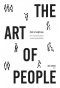 ศิลปะการอยู่กับคน The Art of People / Dave Kerpen