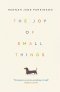 (Eng) The Joy of Small Things (Hardcover) / Hannah Jane Parkinson (author) / Guardian Faber Publishing