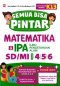 SEMUA BISA PINTAR MATEMATIKA & IPA SD KELAS 4,5,6