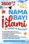 3500++ NAMA BAYI ISLAMI INDAH & BERKAH