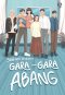 GARA-GARA ABANG