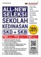 All-New Seleksi Sekolah Kedinasan SKD + SKB