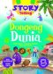 STORY TELLING DONGENG DUNIA