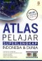 ATLAS PELAJAR SUPERLENGKAP INDONESIA & DUNIA