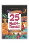 IDOLA ANAK MUSLIM : 25 NABI & RASUL