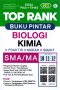 TOP RANK BUKU PINTAR BIOLOGI & KIMIA SMA/MA