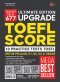 ULTIMATE EDITION UPGRADE TOEFL SCORE (PLUS CD)