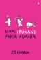 KAMI (BUKAN) FAKIR ASMARA