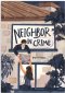 NEIGHBOR IN CRIME