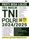 PASTI BISA LOLOS TES MASUK TNI POLRI 2024/2025