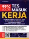 99% LOLOS TES MASUK KERJA