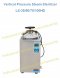 Vertical Pressure Steam Sterilizer (LS-35/50/78/100 HD)