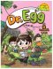 Dr.Egg เล่ม 3: สำรวจสัตว์จิ๋วหลายขา