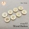 WOOD Buttons 13 mm