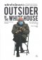 หนังสือ พลิกทำเนียบขาว Outsider in the Whitehouse