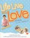 หนังสือ Life Live with Love ฮีโมฟีเลีย เพราะเธอ...ฉันถึงเข้าใจรัก