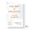 หนังสือ The Gift of Influence ทุกคนคือแรงดลใจ