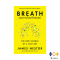 หนังสือ Breath : ลมหายใจมหัศจรรย์