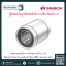 Samick Linear Bushing Flange Linear Buhsing ตลับลูกปืน Samick ตัวแทนจำหน่าย Samick ลิเนียร์บุชชิ่ง