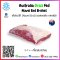 เสือร้องไห้ (Navel End) ออสเตรเลีย กลาสฟีด (Australia Grass Fed Navel End Brisket )