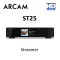 ARCAM ST25 Streamer