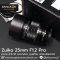 Zuiko 25mm F1.2 PRO พร้อมฟิลเตอร์