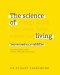 วิทยาศาสตร์ของการใช้ชีวิต (The Science of Living)