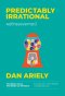 พฤติกรรมพยากรณ์ (ฉบับปรับปรุง 2023 )(Predictably Irrational)