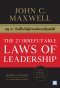 กฎ 21 ข้อที่ไม่มีผู้นำคนไหนปฏิเสธได้  (The 21 Irrefutable Laws of Leadership)
