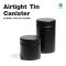Airtight Tin Canister กระป๋องโลหะทรงกระบอก สำหรับใส่ ชา กาแฟ สูญญากาศ สีดำ