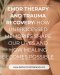 What Is EMDR Therapy? How Trauma and Unprocessed Memories Affect Mental Health and Recovery