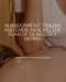 Abandonment Trauma and EMDR: Healing the Fear of Being Left Behind