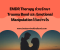 EMDR Therapy ช่วยรักษา Trauma Bond และ Emotional Manipulation