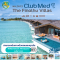 ทัวร์มัลดีฟส์ Club med Finolhu Villas