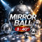 Mirror Ball ลูกเเก้วขนาด 10 - 40"