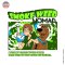 Smoke weed