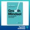 Growth Mindset : พัฒนาตัวเองให้สำเร็จแบบก้าวกระโดด