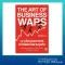 The Art of Business Wars : เจาะลึกยุทธศาสตร์ คว้าชัยสงครามธุรกิจ