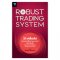 31 เคล็ดลับการเทรดเพื่อเอาชนะตลาดอย่างยั่งยืน : ROBUST TRADING SYSTEM