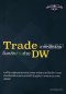 Trade จากหลักแสน ขึ้นหลักล้านด้วย DW