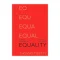 A Brief History of Equality : ประวัติย่อของความเหลื่อมลํ้า