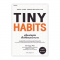 เปลี่ยนน้อยนิด เพื่อพิชิตทุกเป้าหมาย : Tiny Habits