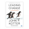 การเปลี่ยนแปลงที่ไม่มีวันล้มเหลว : Leading Change