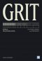 GRIT : The Power of Passion and Perseverance