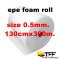 อีพีอี โฟม หนา0.5มม. แบบม้วน (EPE FOAM ROLL)