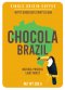 Brazil - Chocola (Natural)