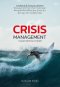 หนังสือ CRISIS MANAGEMENT การบริหารจัดการภาวะวิกฤติ