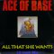 Ace Of Base – All That She Wants