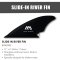 SLIDE-IN RIVER FIN