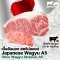 เนื้อสตริปลอยน์ โอลีฟ วากิว A5 (Sanuki A5 Olive Wagyu Striploin)